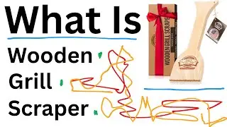 What is a wooden grill scraper? Grill cleaner tool made of wood - enjoy safe & bristle free cleaning