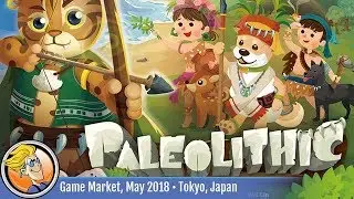Paleolithic &mdash; game preview at Tokyo Game Market &bull; May 2018