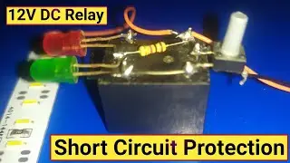Short Circuit Over Current Protection | Short Circuit Safety Cut Off Circuit
