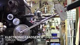Electronic Leadscrew Torque Test