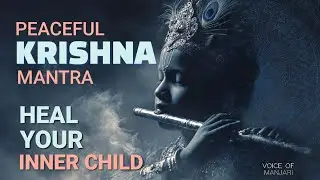 Bala Mukunda Ashtakam 9X | Complete Mantra & Meditation | Heal Your Inner Child with KRISHNA