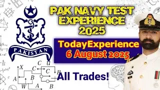 Pak Navy civilian Test Experience | 6 Aug 2025 Test | @Ayeshaforcesacademy 