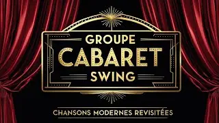 GROUPE CABARET SWING - 𝐂𝐎𝐋𝐋𝐄𝐂𝐓𝐈𝐅 𝐒𝐔𝐃 𝐏𝐑𝐎𝐃𝐔𝐂𝐓𝐈𝐎𝐍 𝐌𝐮𝐬𝐢𝐜 𝐁𝐨𝐨𝐤𝐢𝐧𝐠