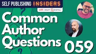 Common Questions Authors Ask | Self Publishing Insiders 059