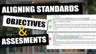 How to Align Standards, Objectives, and Assessments | Lesson Planning Made Simple