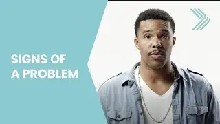 Signs of a Problem - Empowered Choices Online Course