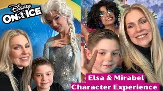 Celebrate Your Magic with ELSA & MIRABEL Character Experience at DISNEY ON ICE \ Is It Worth It?