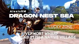 Dragon Nest SEA Ray Mechanic LUCKY ZONE Dungeon LAB 21 Isla Native Village