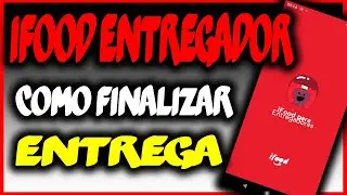 Como finalizar entrega distante do cliente no Ifood Entregador.