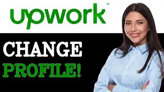 Как изменить профиль Upwork с закрытого на публичный (2025)