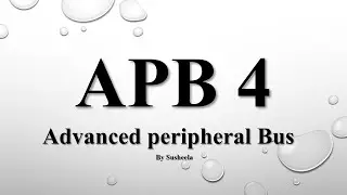 Расширенная периферийная шина (APB) | ЧАСТЬ 2 | Семейство протоколов AMBA