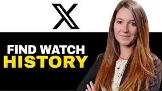 HOW TO FIND X WATCH HISTORY!
