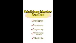 [2024] Most common data science interview questions