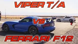 Ferrari F12 vs Dodge Viper TA 2.0