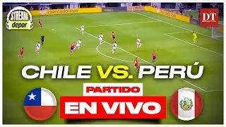 CHILE VS PER&Uacute; EN VIVO | AMISTOSO INTERNACIONAL 2025 | Stream Depor