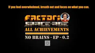 0.2 - Factorio: Space Age - All Achievements No Brains