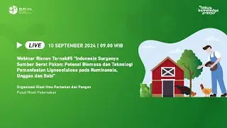 Risnov Ternak#5 | Potensi Biomasa & Teknologi Pemanfaatan Lignoselulosa pd Ruminansia, Unggas & Babi