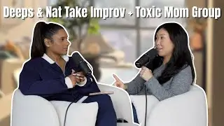141. Deeps & Nat Take Improv + Ashley Tisdale&rsquo;s Toxic Mom Group Drama