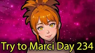 Try to Marci Day 234 / #МидоваяМарси