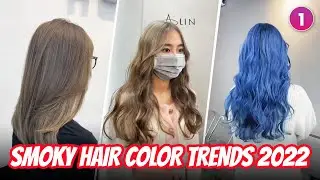 BEST SMOKY HAIR DYE COLORS - NEW HAIRSTYLE TRENDS 2022 #1