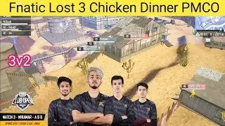 Fnatic Lost 3 chicken dinner in PMCO 2020, fnatic lost easy chicken 3v3 , 3v2, again 3v2, fight
