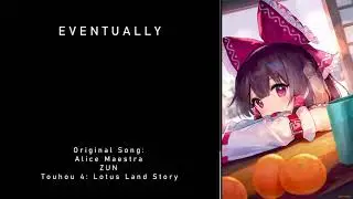[House Remix] Eventually &mdash; Touhou 4