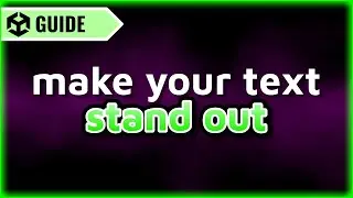 Use this Simple Tip to Improve Your Text! | Unity