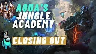 HOW TO CLOSE OUT GAMES LIKE A CHALLENGER | Late Game | JUNGLE GUIDE | Aqua's Jungle Academy