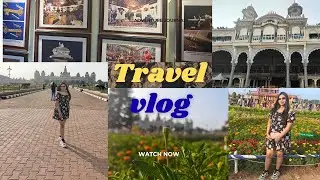Mysore Trip Vlog | Palaces, Food & Royal Vibes | Bangalore To Mysore | Mysore Diaries | Travel Vlog