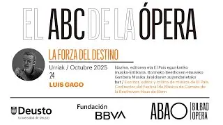 🔴 Directo I CICLO DE CONFERENCIAS EL ABC DE LA OPERA. CONFERENCIA LA FORZA DEL DESTINO. Luis Gago