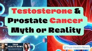 Testosterone & Prostate Cancer: Myth or Medical Reality? #testosterone  #prostatecancer
