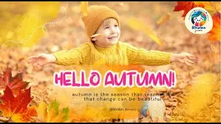 Hello Autumn 🍂 | Gentle Fall Song for Kids | Circle Time & Seasons Lullaby