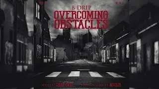 B Drip - Drip Day [Prod. By Mosaik]