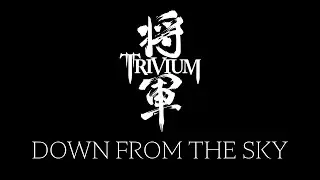 @matthewkheafy- 'Down From The Sky' (@trivium)  - Guitar Playthrough