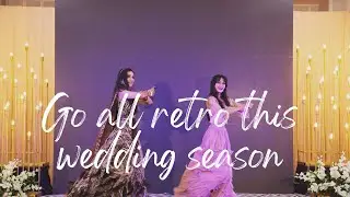Retro special | Wedding Dance | Sangeet Choreography | Old songs dance | #sangeetdance #dancevideo