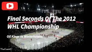 Edmonton Oil Kings Win The 2012 WHL Championship At Rexall Place- May 13 🏒🏆