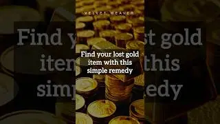 Find your lost gold item with this simple remedy ✨#lost #numerology #astrology #gold #goldtips