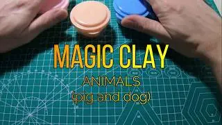 A simple Magic Clay modeling - animals (pig and dog)