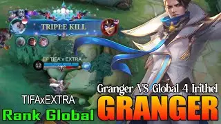 Granger Lightborn Overrider Skin VS Global 4 Irithel - TIFA x EXTRA Top Global Granger - MLBB