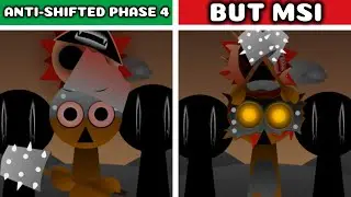 Incredibox Sprunki Anti-Shifted Phase 4 But MSI