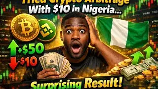 lI Tried Crypto Arbitrage With $10 in Nigeria&hellip; Surprising Result