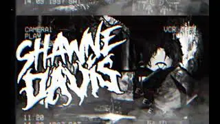 Shawne Davis &ldquo;End Transmission&rdquo; [Rwing Themes Uploads]