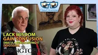 Why Wisdom is Important | Dracula Dead and Loving it Devotional | Fangtober
