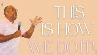 This is How We Do It | Pastor David Adams