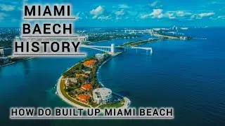 Miami Beach History & Secrets You Never Knew 