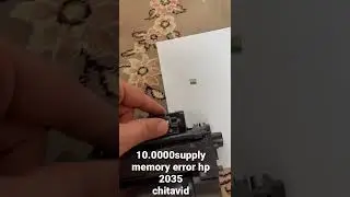 10.0000 supply memory error printer hp 2035