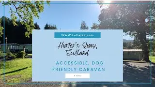 Our Accessible Dog Friendly Caravan at Hunter&rsquo;s Quay, Dunoon Scotland.