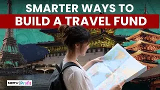Why Your Next Vacation Needs Financial Planning Too | Your Money Matters | NDTV Profit