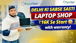 Best Second Hand Laptop Store in Wazirpur Delhi | All Brands Laptop |Brand New Condition | ReuseTech