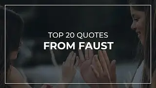 TOP 20 Quotes from Faust | Daily Quotes | Amazing Quotes | Soul Quotes